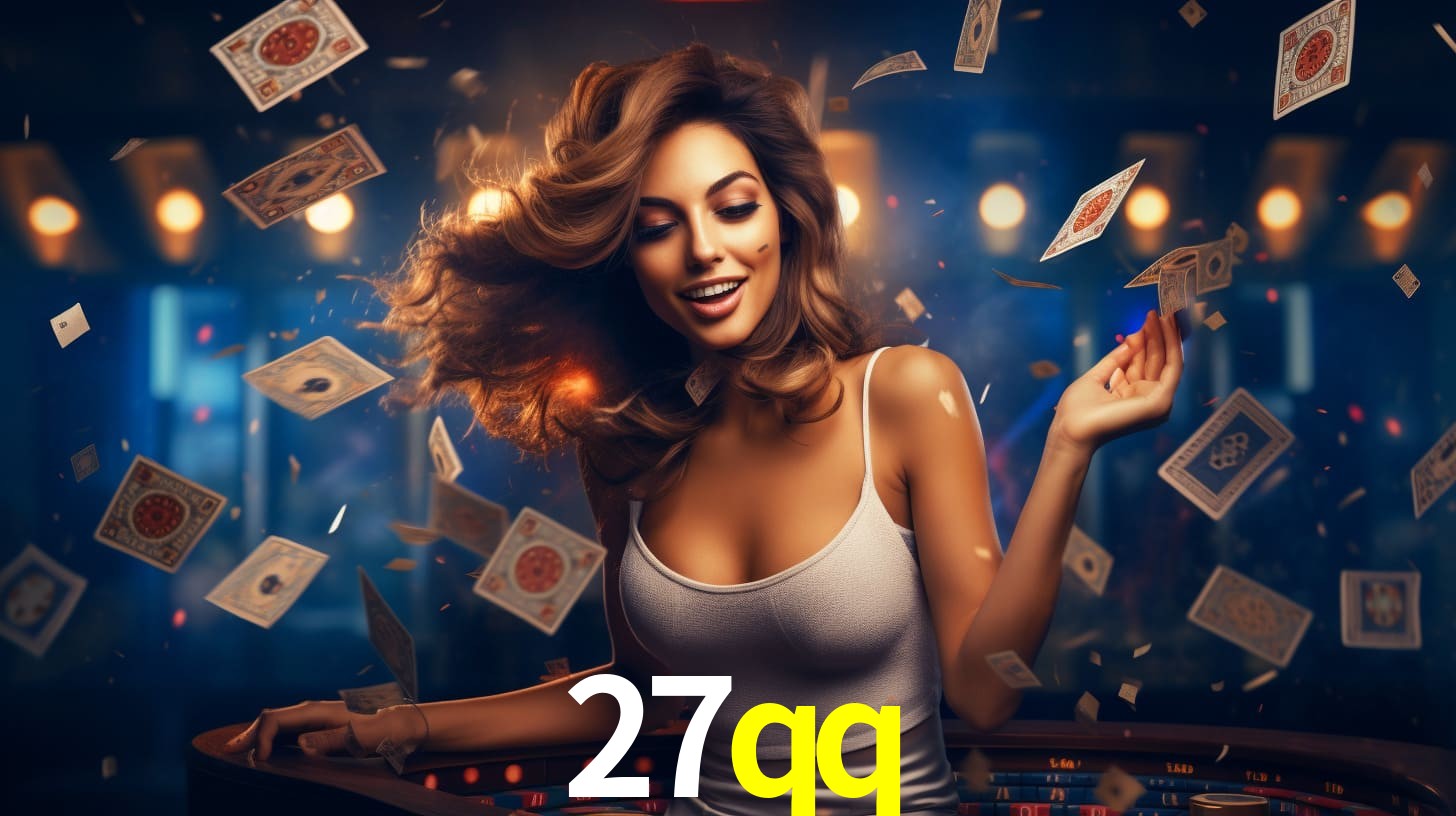 27qq: Jogos de Caça-Níqueis-Altas Recompensas, Roleta-Velocidade, Blackjack-Desafios Máximos